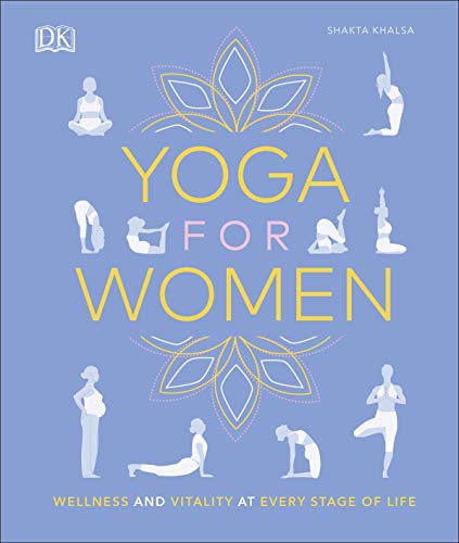 Stock image for Yoga for Women: Wellness and Vitality at Every Stage of Life for sale by AwesomeBooks