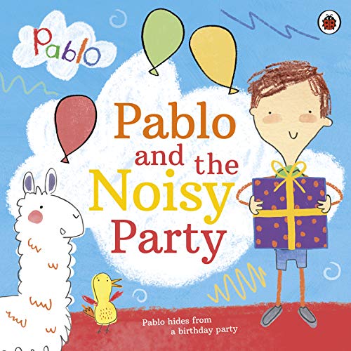 Stock image for Pablo and the Noisy Party for sale by Blackwell's