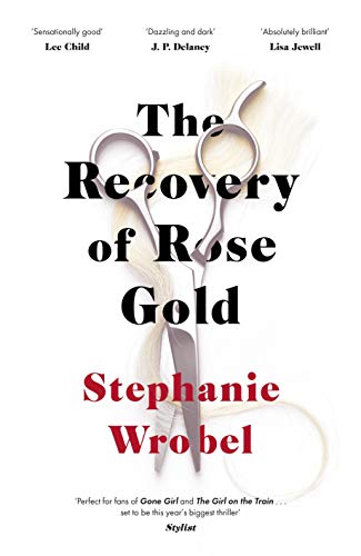Imagen de archivo de The Recovery of Rose Gold a la venta por Blackwell's