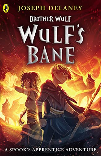 Stock image for Brother Wulf: Wulf's Bane (The Spook's Apprentice: Brother Wulf, 2) for sale by WorldofBooks