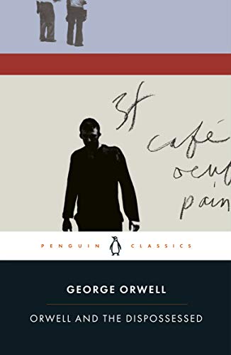 Imagen de archivo de Orwell and the Dispossessed a la venta por Blackwell's