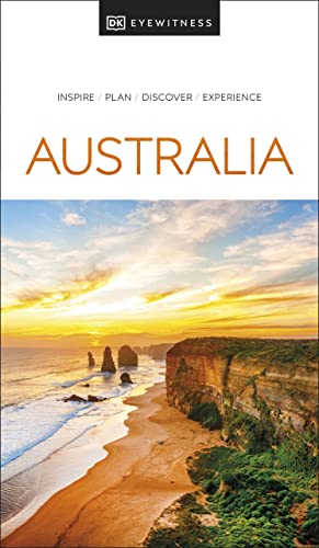 Beispielbild fr DK Eyewitness Australia: inspire, plan, discover, experience (Travel Guide) zum Verkauf von WorldofBooks