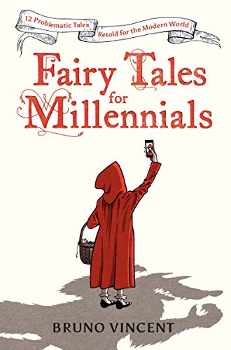 9780241424230: Fairy Tales for Millennials: 12 Problematic Stories Retold for the Modern World