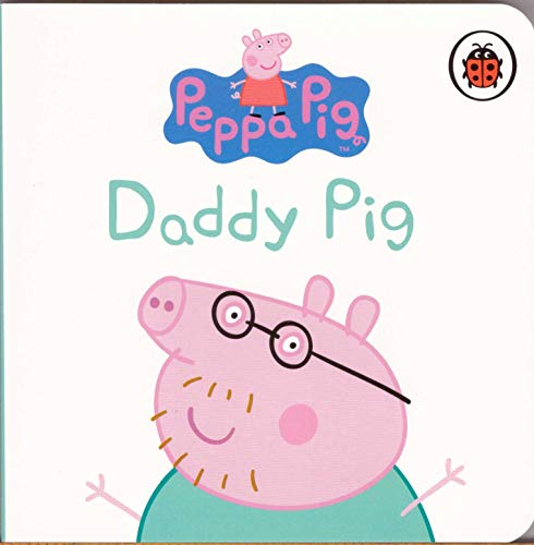9780241426869: Peppa Pig Story Book: Peppa's Family and Friends - DADDY PIG