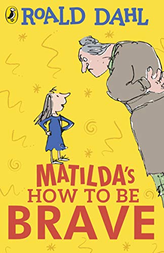 9780241428153: Matilda's How To Be Brave