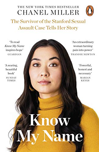 9780241428290: Know My Name: The Survivor of the Stanford Sexual Assault Case Tells Her Story
