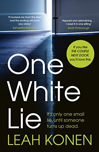 Beispielbild fr One White Lie: The bestselling, gripping psychological thriller with a twist you won  t see coming zum Verkauf von WorldofBooks