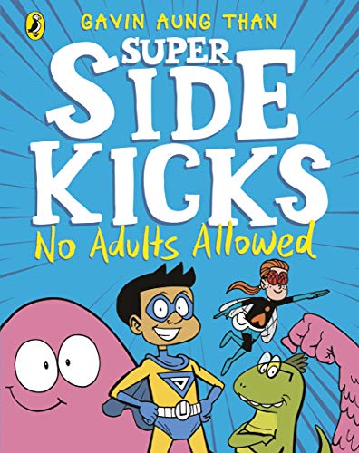 Beispielbild fr Super Sidekicks No Adults Allowed zum Verkauf von Books From California