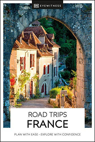 Stock image for DK Eyewitness Road Trips France (Travel Guide) for sale by Lakeside Books