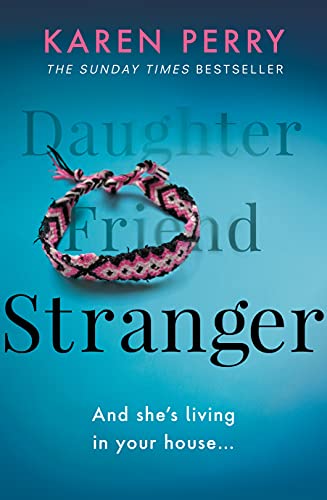 Stock image for Stranger: The unputdownable psychological thriller with an ending that will blow you away for sale by WorldofBooks
