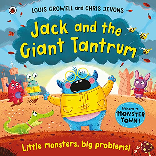 Beispielbild fr Jack and the Giant Tantrum: Little monsters, big problems (Monster Town) zum Verkauf von AwesomeBooks