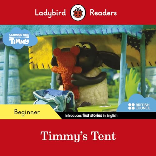 9780241440070: Ladybird Readers Beginner Level - Timmy Time: Timmy's Tent (ELT Graded Reader)