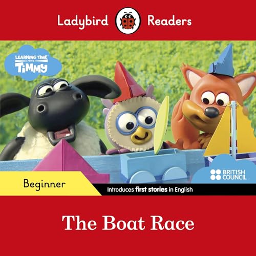 Stock image for Ladybird Readers Beginner Level - Timmy Time - The Boat Race (ELT Graded Reader) for sale by WorldofBooks