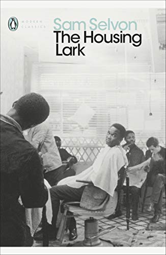 9780241441329: The Housing Lark: Sam Selvon (Penguin Modern Classics)