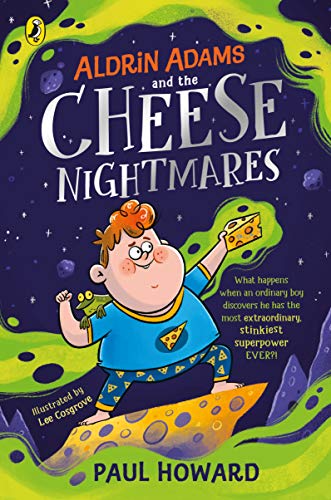 Stock image for Aldrin Adams and the Cheese Nightmares (Aldrin Adams Adventure, 1) for sale by AwesomeBooks
