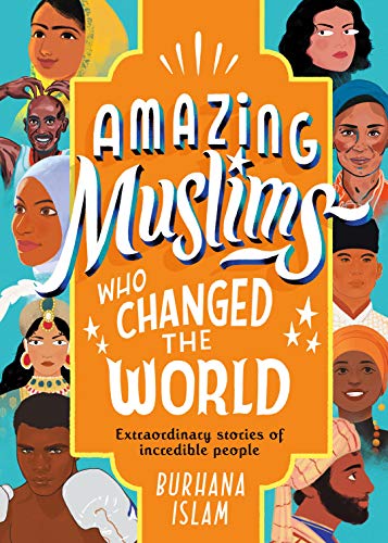 Beispielbild fr Amazing Muslims Who Changed the World zum Verkauf von AwesomeBooks