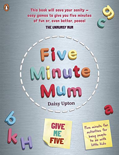 Stock image for Five Minute Mum: Give Me Five: Five minute, easy, fun games for busy people to do with little kids for sale by Pieuler Store