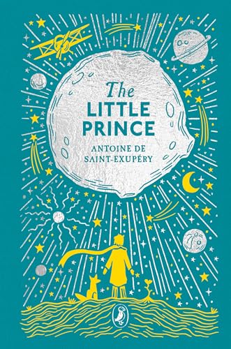 9780241444313: The Little Prince. Puffin Clothbound Classics: Antoine de Saint-Exupry