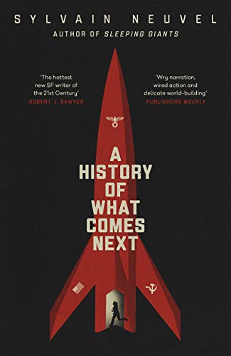Stock image for A History of What Comes Next: Take Them to the Stars, Book 1 for sale by Fahrenheit's Books