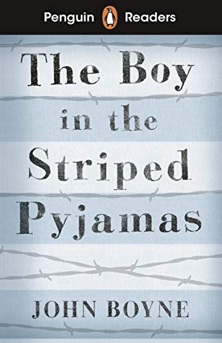 Penguin Readers Level 4: The Boy in Striped Pyjamas (ELT Graded Reader)