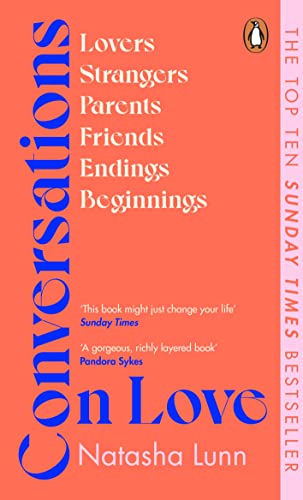 9780241448748: Conversations on Love: with Philippa Perry, Dolly Alderton, Roxane Gay, Stephen Grosz, Esther Perel, and many more