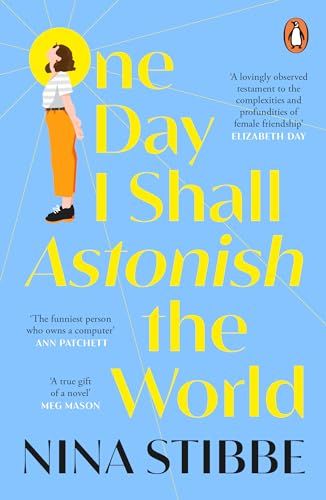 Stock image for One Day I Shall Astonish the World for sale by WorldofBooks