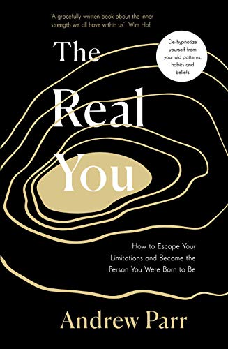 Stock image for The Real You: How to Escape Your Limitations and Become the Person You Were Born to Be for sale by Zoom Books Company