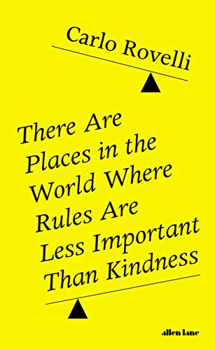 Beispielbild fr There Are Places in the World Where Rules Are Less Important Than Kindness zum Verkauf von WorldofBooks