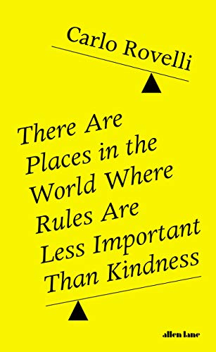 Imagen de archivo de There Are Places in the World Where Rules Are Less Important Than Kindness a la venta por Goodwill of Colorado