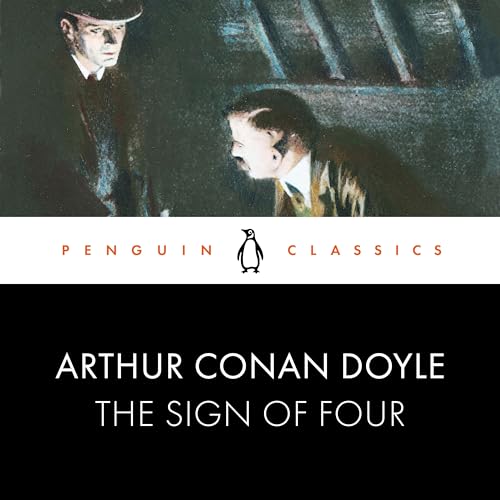 Stock image for The Sign of Four: Penguin Classics for sale by Kennys Bookshop and Art Galleries Ltd.