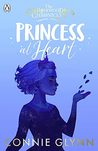 Stock image for Princess at Heart (The Rosewood Chronicles) for sale by WorldofBooks