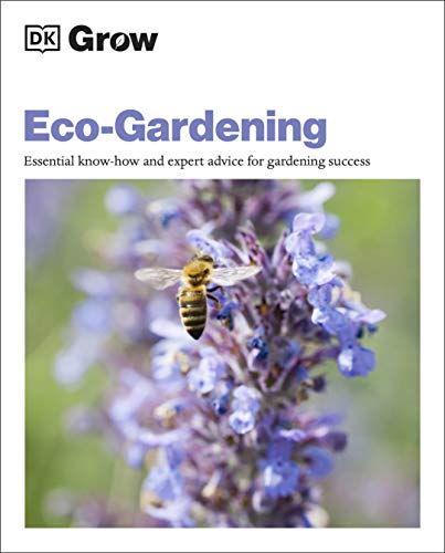 Beispielbild fr Grow Eco-gardening : Essential Know-how and Expert Advice for Gardening Success zum Verkauf von Smartbuy