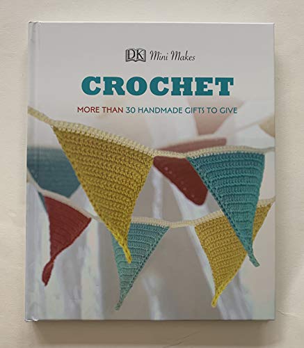 Beispielbild fr Crochet - DK Mini Makes zum Verkauf von WorldofBooks