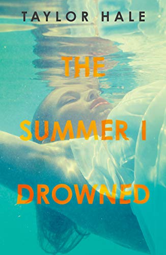 Stock image for The Summer I Drowned for sale by Blackwell's
