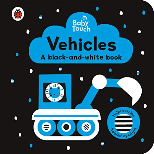 Stock image for Baby Touch: Vehicles: A Black-and-White Book for sale by Universal Store