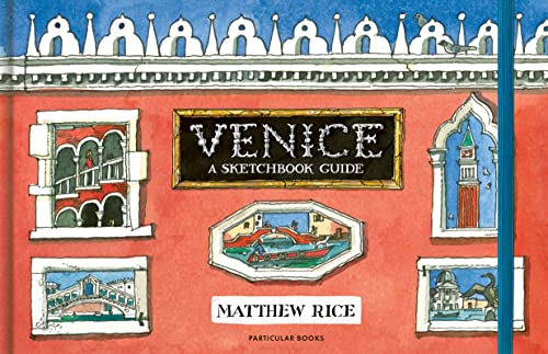 Stock image for Venice: A Sketchbook Guide for sale by WorldofBooks