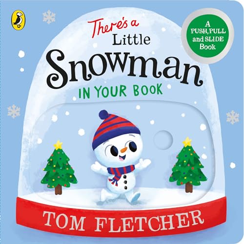 9780241466674: There’s a Little Snowman in Your Book: An interactive Christmas board book for toddlers (Who's in Your Book?, 23)