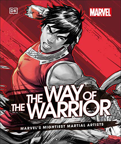 Stock image for Marvel The Way of the Warrior: Marvel's Mightiest Martial Artists for sale by WorldofBooks