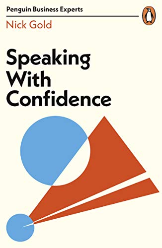 Beispielbild fr Speaking with Confidence (Penguin Business Experts Series) zum Verkauf von WorldofBooks