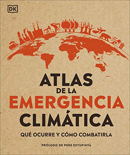 Imagen de archivo de Atlas de la emergencia climtica: qu ocurre y cmo combatirla a la venta por Agapea Libros