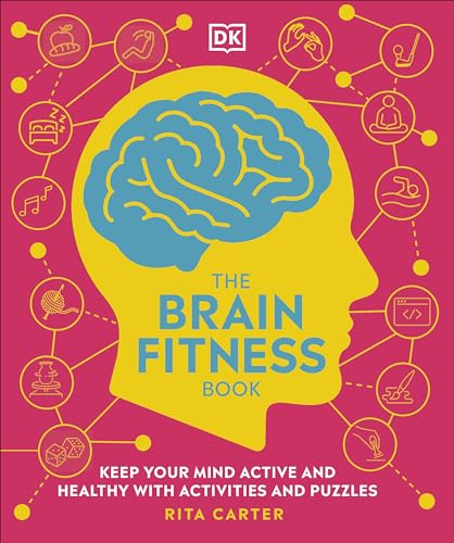 Stock image for The Brain Fitness Book: Activities and Puzzles to Keep Your Mind Active and Healthy for sale by WorldofBooks