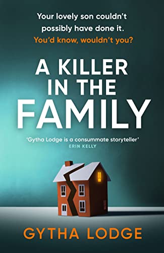 Stock image for A Killer in the Family: The gripping new thriller that will have you hooked from the first page for sale by WorldofBooks