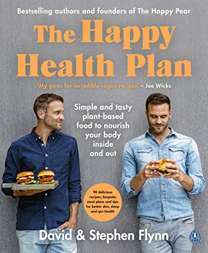 Stock image for The Happy Health Plan: Simple and tasty plant-based food to nourish your body inside and out for sale by WorldofBooks