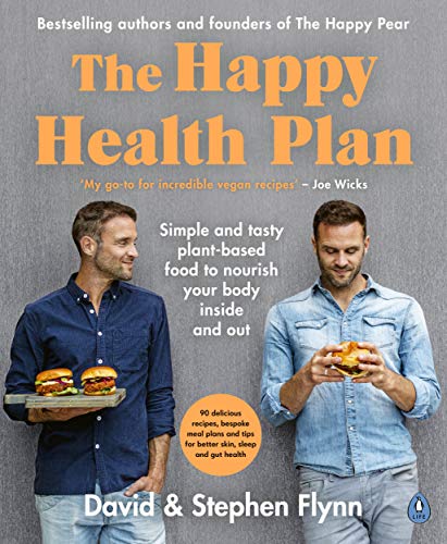 Stock image for The Happy Health Plan: Simple and tasty plant-based food to nourish your body inside and out for sale by ThriftBooks-Atlanta