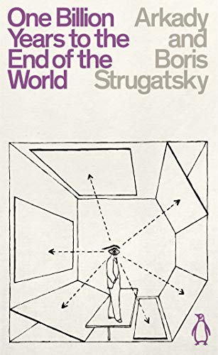 Imagen de archivo de One Billion Years to the End of the World: Arkady & Boris Strugatsky (Penguin Science Fiction) a la venta por HPB Inc.