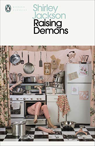 Stock image for Raising Demons: Shirley Jackson (Penguin Modern Classics) for sale by Ria Christie Collections