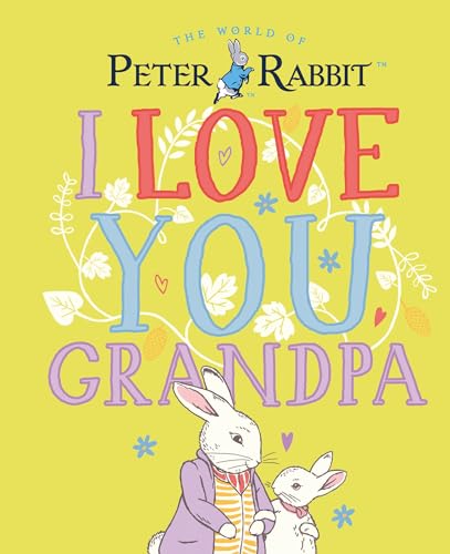 Beispielbild fr Peter Rabbit I Love You Grandpa zum Verkauf von WorldofBooks