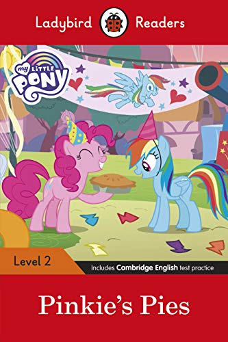 9780241475454: Ladybird Readers Level 2 - My Little Pony: Pinkie's Pies (ELT Graded Reader)