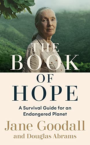 Beispielbild fr The Book of Hope: A Survival Guide for an Endangered Planet (Global Icons Series, 1) zum Verkauf von WorldofBooks