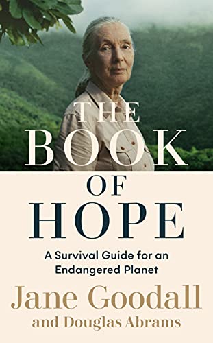 Imagen de archivo de The Book of Hope: A Survival Guide for an Endangered Planet (Global Icons Series, 1) a la venta por WorldofBooks